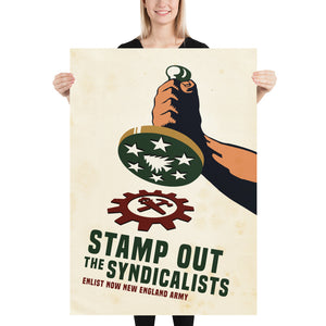Sir Madman Posters - Stamp out the Syndicalists!