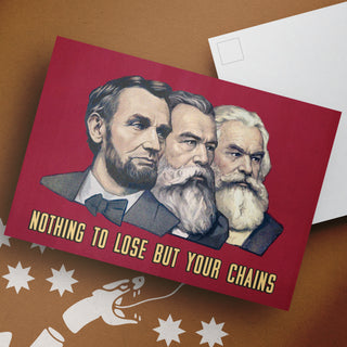 Lincoln-Marx-Engels Socialist Postcard - Nothing To Lose But Your Chains