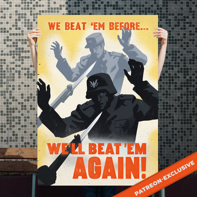 [PATREON-EXCLUSIVE] We Beat Them Once - Federalist Propaganda Poster