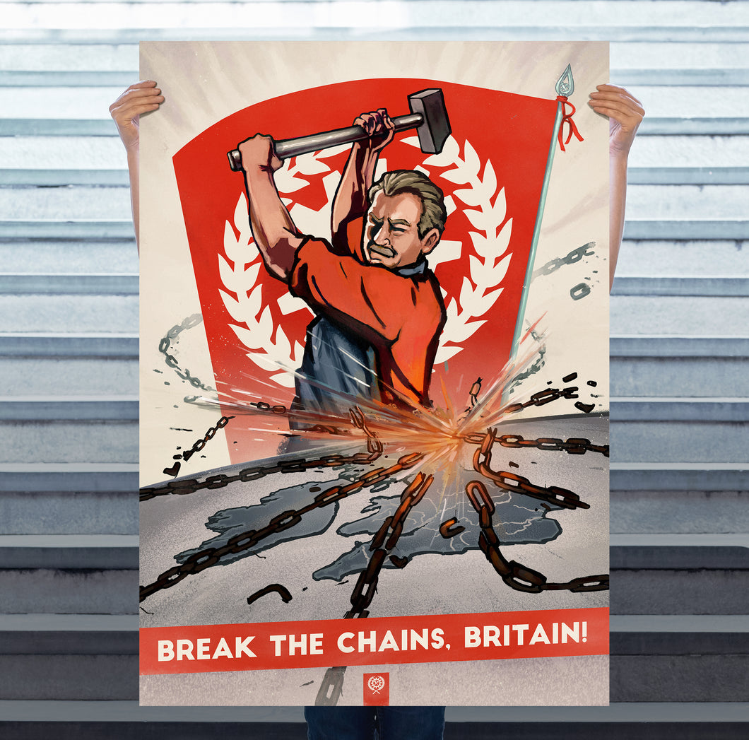 Union of Britain Propaganda Poster - Break The Chains, Britain!