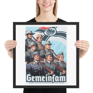 Gemeinsam - German Empire Propaganda Poster - Framed