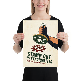 Sir Madman Posters - Stamp out the Syndicalists!