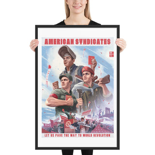 CSA Poster - American Syndicates - Propaganda Poster - World Revolution (Framed)