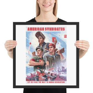 CSA Poster - American Syndicates - Propaganda Poster - World Revolution (Framed)