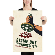 Load image into Gallery viewer, Sir Madman Posters - Stamp out the Syndicalists!